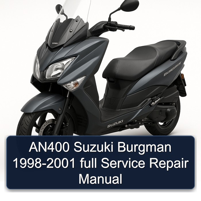 1998-2001 Suzuki Burgman Series AN400 Service Repair Workshop Manual PDF
