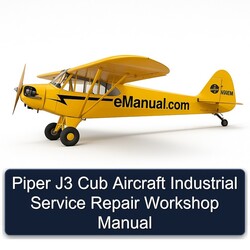 Piper J3 Cub Aircraft Industrial Service Repair Workshop Manual PDF