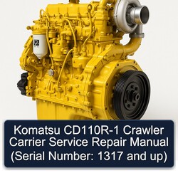 Komatsu 108 2 Cd110r-1 Crawler Carrier (serial Number: 1317 Up) Service Repair Workshop Manual PDF