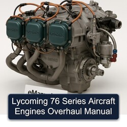 Lycoming 76 Series Aircraft Engines Overhaul Service Repair Workshop Manual PDF