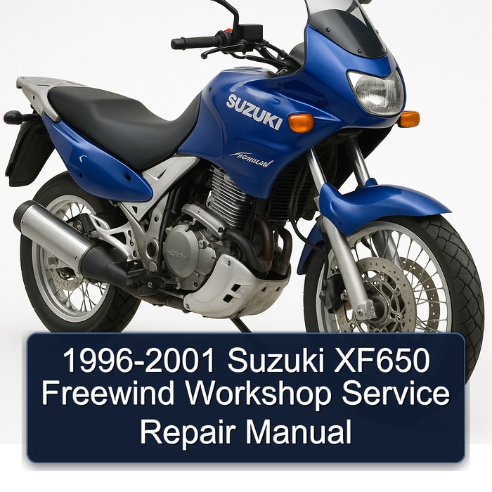 1996-2001 Suzuki XF650 Freewind Service Repair Workshop Manual PDF
