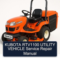 Kubota RTV1100 Utility Vehicle Service Repair Workshop Manual PDF
