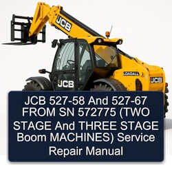JCB 527-58 527-67 From SN 572775 (two Stage Three Boom Machines) Service Repair Workshop Manual PDF