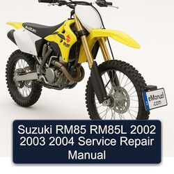 2002-2004 Suzuki RM Series RM85 RM85L Service Repair Workshop Manual PDF
