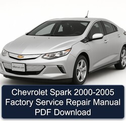 2000-2005 Chevrolet Spark Service Repair Workshop Manual PDF