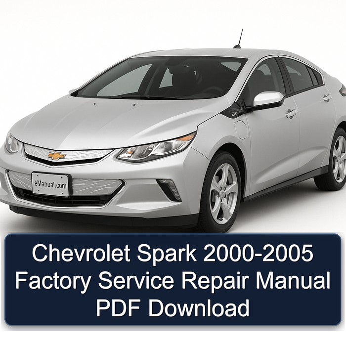 2000-2005 Chevrolet Spark Service Repair Workshop Manual PDF
