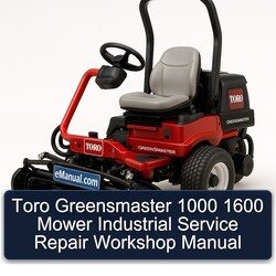 Toro Greensmaster 1000 1600 Mower Industrial Service Repair Workshop Manual PDF