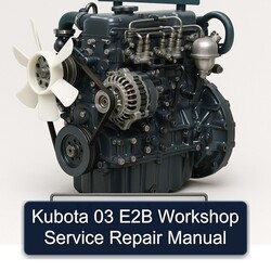 Kubota 03 E2B Service Repair Workshop Manual PDF