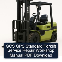 GCS GPS Standard Forklift Service Repair Workshop Manual PDF