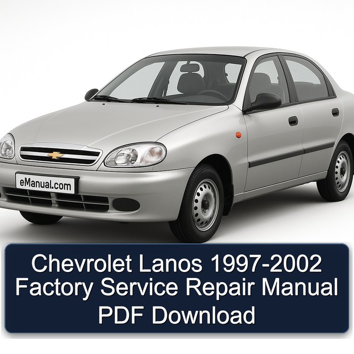 1997-2002 Chevrolet Lanos Service Repair Workshop Manual PDF