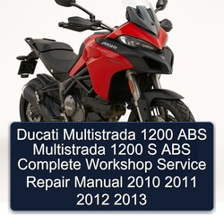 2010-2013 Ducati Multistrada 1200 ABS S Service Repair Workshop Manual PDF