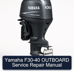 Yamaha F30-40 Outboard Service Repair Workshop Manual PDF