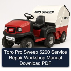 Toro Pro Sweep 5200 Service Repair Workshop Manual PDF