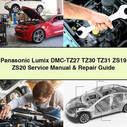 DMC 12 Panasonic Lumix -tz27 TZ30 TZ31 ZS19 ZS20 / Service Repair Workshop Manual PDF