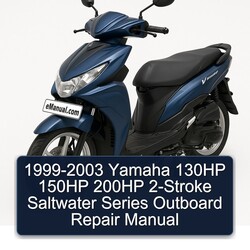 1999-2003 Yamaha 130HP 150HP 200HP 2-stroke Saltwater Series Outboard Service Repair Workshop Manual PDF
