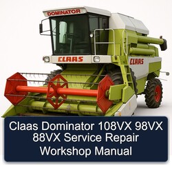 Claas Dominator 108VX 98VX 88VX Service Repair Workshop Manual PDF