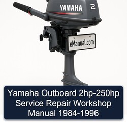 1984-1996 Yamaha Outboard 2HP-250HP Service Repair Workshop Manual PDF