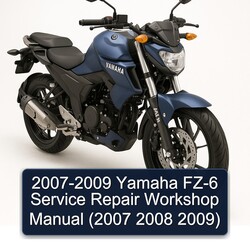 2007-2009 Yamaha FZ Models FZ-6 Service Repair Workshop Manual PDF