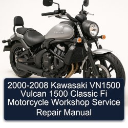 2000-2008 Kawasaki Vulcan VN1500 1500 Classic Fi Motorcycle Service Repair Workshop Manual PDF