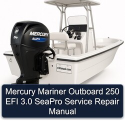 Mercury Mariner Outboard 250 EFI 3.0 Seapro Service Repair Workshop Manual PDF
