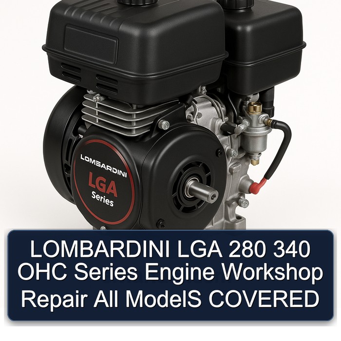 Lombardini LGA Series 280 340 OHC Engine All Models Covered Service Repair Workshop Manual PDF