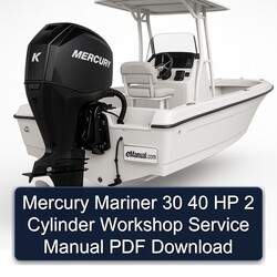 Mercury Mariner 30 40 HP 2 Cylinder Service Repair Workshop Manual PDF