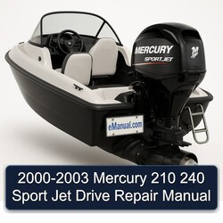 2000-2003 Mercury 210 240 Sport Jet Drive Service Repair Workshop Manual PDF