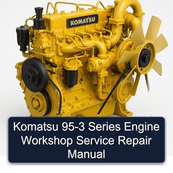 Komatsu 95 3 Series Engine Service Repair Workshop Manual PDF
