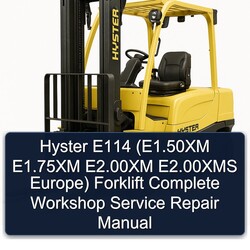 Hyster E114 (e1.50xm E1.75xm E2.00xm E2.00xms Europe) Forklift Service Repair Workshop Manual PDF