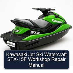 Kawasaki Jet Ski Watercraft STX-15F Service Repair Workshop Manual PDF