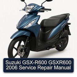2006 Suzuki GSX Series GSX-R600 Gsxr600 Service Repair Workshop Manual PDF