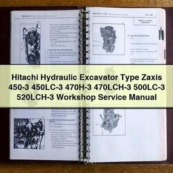 Hitachi Hydraulic Excavator Type Zaxis 450-3 450LC-3 470H-3 470lch-3 500LC-3 520lch-3 Service Repair Workshop Manual PDF
