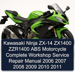 2006-2011 Kawasaki Ninja ZX-14 ZX1400 ZZR1400 ABS Motorcycle Service Repair Workshop Manual PDF