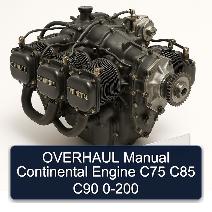 Continental C75 C85 C90 O 200 Models Engine 0-200 Service Repair Workshop Manual PDF
