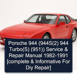 1982-1991 Porsche 951 944 (944s(2) Turbo(s) ()) - [ Informative Diy ] Service Repair Workshop Manual PDF