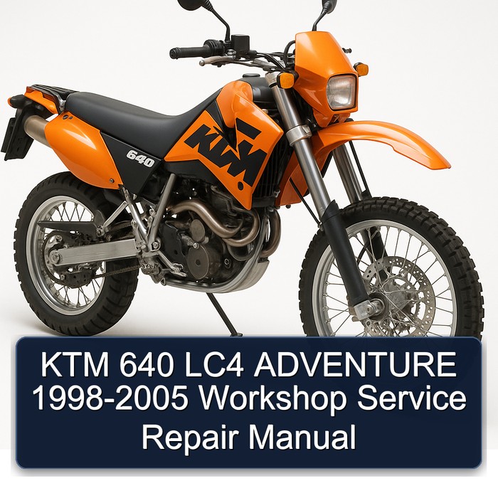 1998-2005 KTM 640 LC4 Adventure Service Repair Workshop Manual PDF