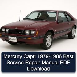 1979-1986 Mercury Capri Best Service Repair Workshop Manual PDF