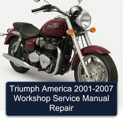 2001-2007 Triumph America Service Repair Workshop Manual PDF