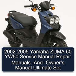 2002-2005 Yamaha Zuma 50 YW50 - Owner‘s Ultimate Set Service Repair Workshop Manual PDF