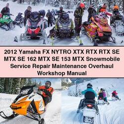 2012 Yamaha FX Nytro XTX RTX SE MTX 162 153 Snowmobile Service Repair Workshop Manual PDF