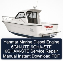Yanmar Marine Diesel Engine 6GH-UTE 6GHA-STE 6GHAM-STE Service Repair Workshop Manual PDF