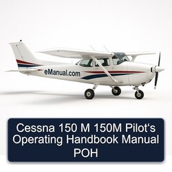 Cessna 150 M 150M Pilot‘s Operating POH Service Repair Workshop Manual PDF