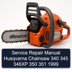 1999 Husqvarna Chainsaw 340 345 346XP 350 351 Service Repair Workshop Manual PDF