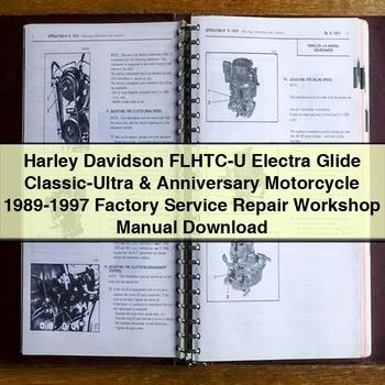 1989-1997 Harley Davidson Ultra FLHTC-U Electra Glide Classic- Anniversary Motorcycle Service Repair Workshop Manual PDF