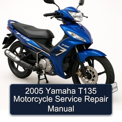 2005 Yamaha T135 Motorcycle Service Repair Workshop Manual PDF