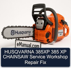Husqvarna 385XP 385 XP Chainsaw Fix Service Repair Workshop Manual PDF