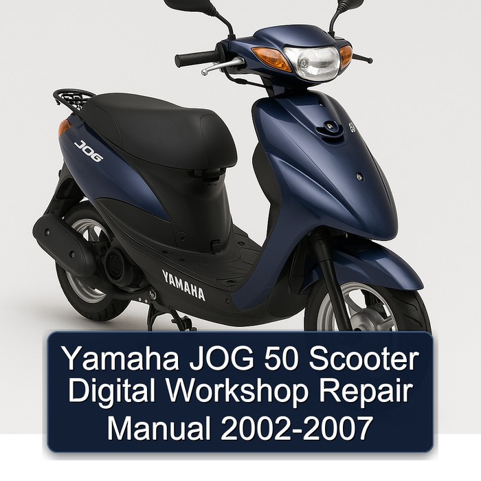 2002-2007 Yamaha Jog 50 Scooter Digital Service Repair Workshop Manual PDF