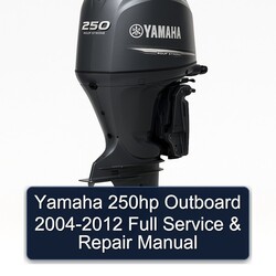 2004-2012 Yamaha 250HP Outboard Service Repair Workshop Manual PDF