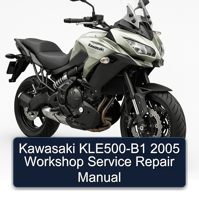2005 Kawasaki Versys Kle500-b1 Service Repair Workshop Manual PDF