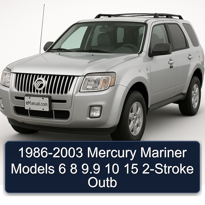 1986-2003 Mercury Mariner Models 6 8 9.9 10 15 2-stroke Outb